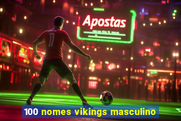 100 nomes vikings masculino